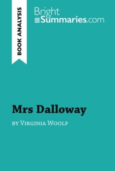 Mrs Dalloway by Virginia Woolf (Book Analysis)
