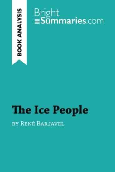 The Ice People by René Barjavel (Book Analysis)