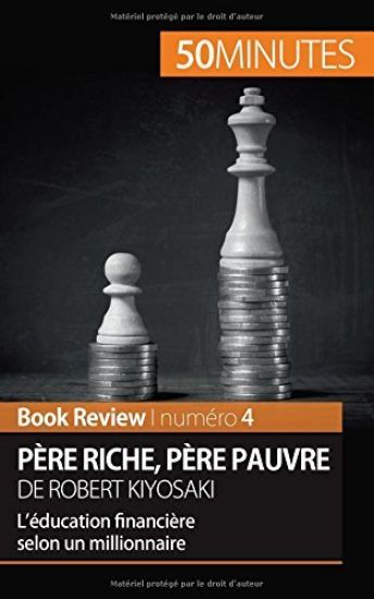 Père riche, père pauvre de Robert Kiyosaki (Book Review)