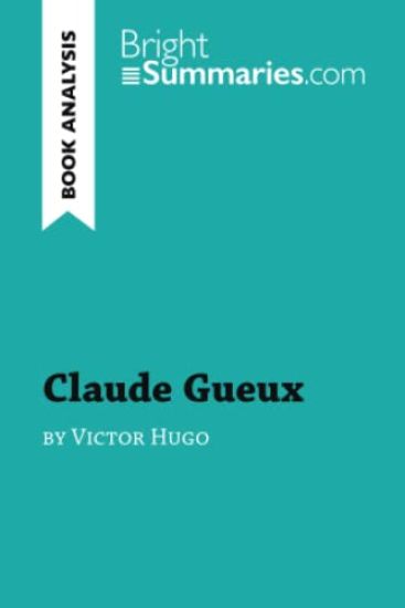 Claude Gueux by Victor Hugo (Book Analysis)