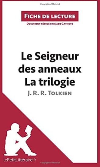 Le Seigneur des anneaux de J. R. R. Tolkien - La trilogie (Fiche de lecture)