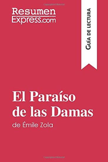 El Paraíso de las Damas de Émile Zola (Guía de lectura)
