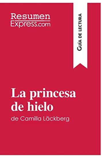 La princesa de hielo de Camilla Läckberg (Guía de lectura)