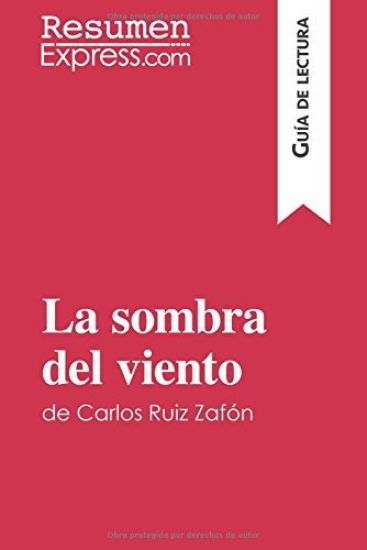 La sombra del viento de Carlos Ruiz Zafón (Guía de lectura)