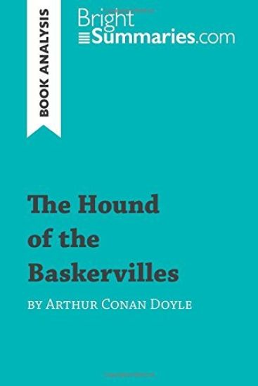 The Hound of the Baskervilles by Arthur Conan Doyle (Book Analysis)
