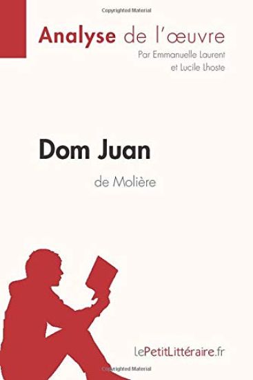 Dom Juan de Molière (Analyse de l'oeuvre)