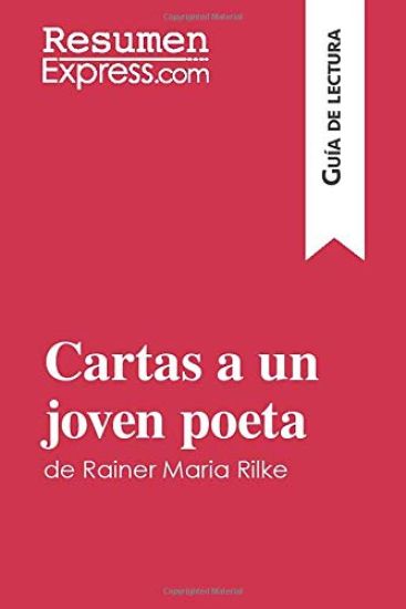 Cartas a un joven poeta de Rainer Maria Rilke (Guía de lectura)