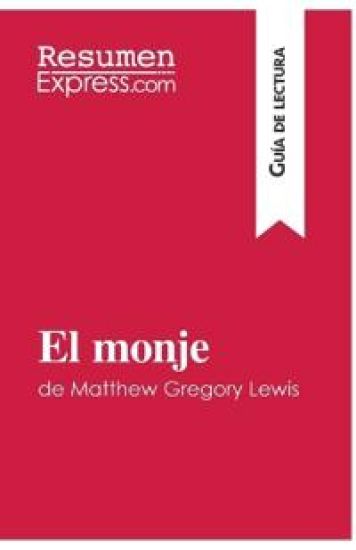 El monje de Matthew Gregory Lewis (Guía de lectura)