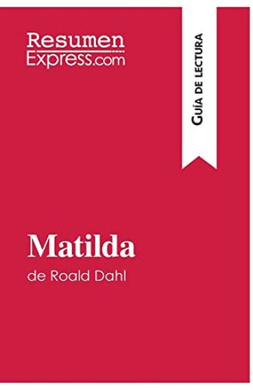 Matilda de Roald Dahl (Guía de lectura)