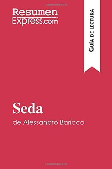 Seda de Alessandro Baricco (Guía de lectura)