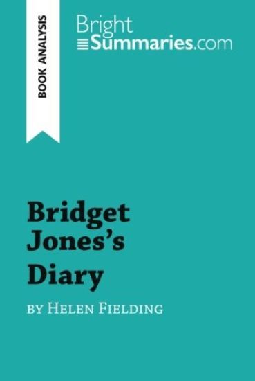 Bridget Jones's Diary by Helen Fielding (Book Analysis)