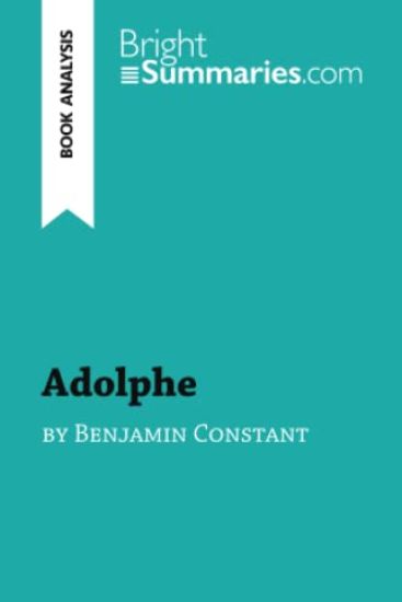 Adolphe by Benjamin Constant (Book Analysis)