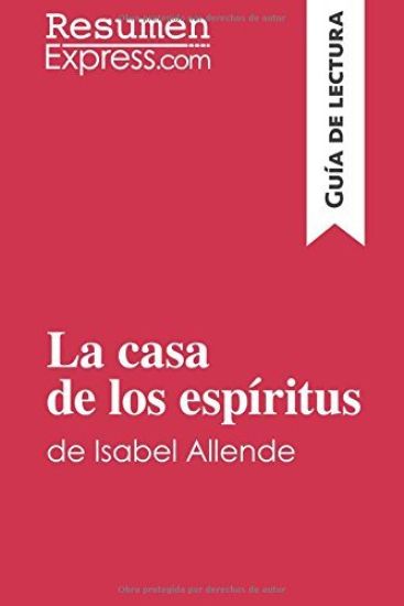 La casa de los espíritus de Isabel Allende (Guía de lectura)