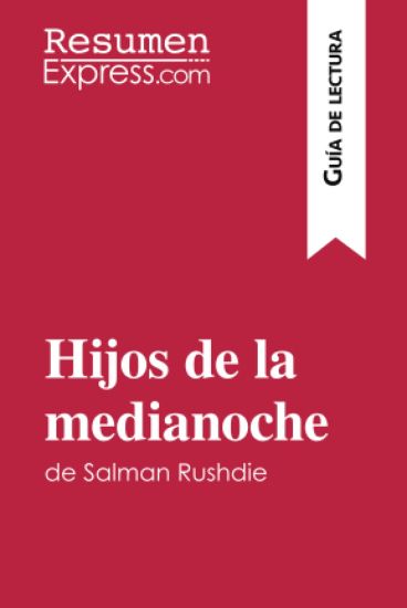 Hijos de la medianoche de Salman Rushdie (Guía de lectura)