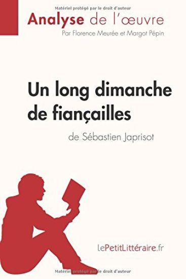 Un long dimanche de fiançailles de Sébastien Japrisot (Analyse de l'oeuvre)
