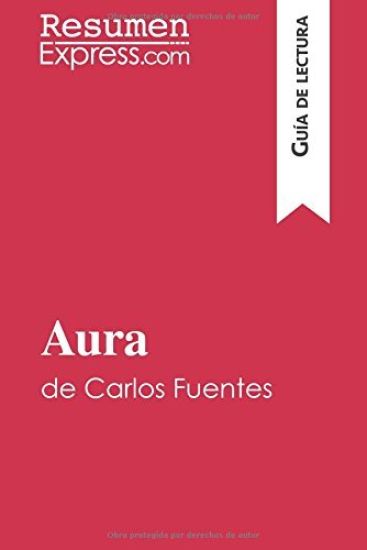 Aura de Carlos Fuentes (Guía de lectura)