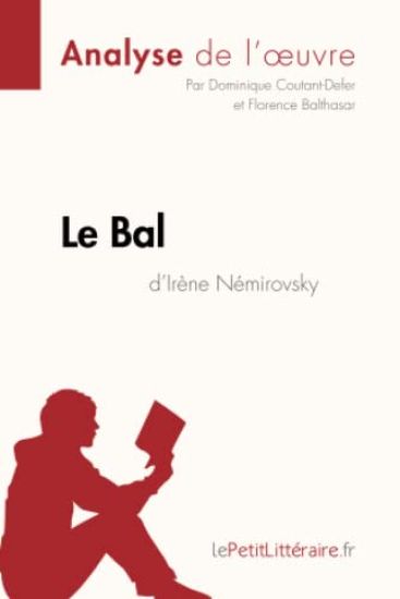Le Bal d'Irène Némirovsky (Analyse de l'oeuvre)