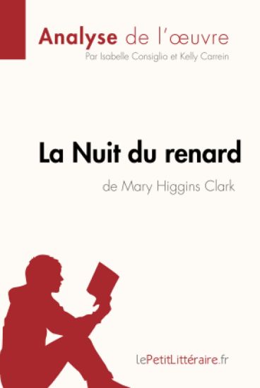 La Nuit du renard de Mary Higgins Clark (Analyse de l'oeuvre)