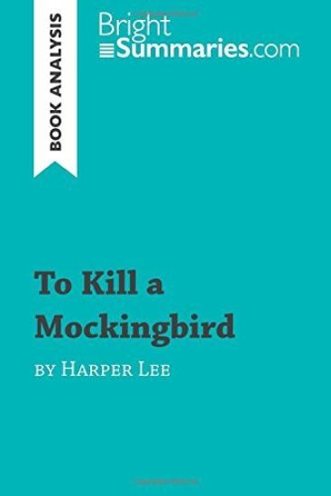 To Kill a Mockingbird by Harper Lee (Book Analysis)