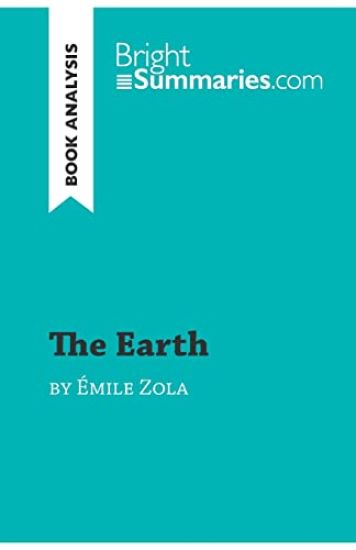 The Earth by Émile Zola (Book Analysis)