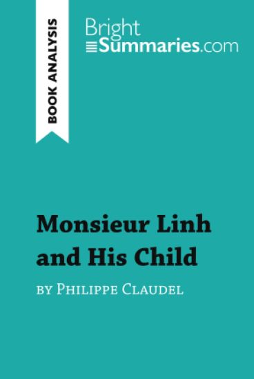 Monsieur Linh and His Child by Philippe Claudel (Book Analysis)