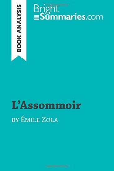 L'Assommoir by Émile Zola (Book Analysis)
