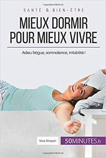 Mieux dormir pour mieux vivre