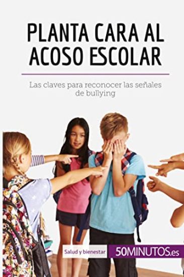 Planta cara al acoso escolar