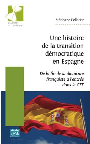 Une histoire de la transition démocratique en Espagne