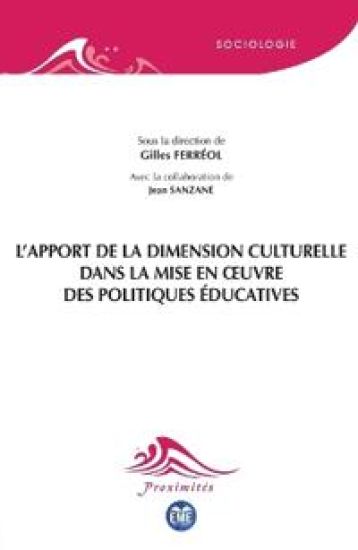 L'apport de la dimension culturelle dans la mise en ¿uvre des politiques éducatives