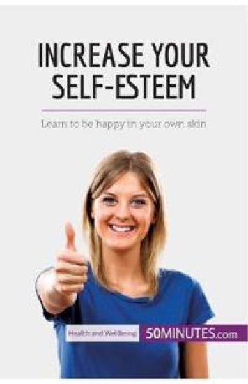 Increase Your Self-Esteem