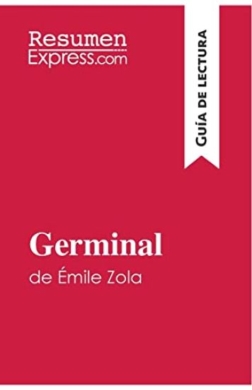 Germinal de Émile Zola (Guía de lectura)