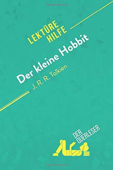 Der kleine Hobbit von J. R. R. Tolkien (Lektürehilfe)