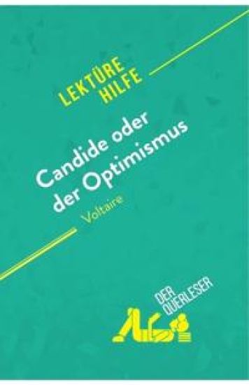 Candide oder Der Optimismus von Voltaire (Lektürehilfe)