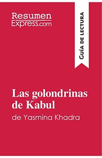 Las golondrinas de Kabul de Yasmina Khadra (Guía de lectura)