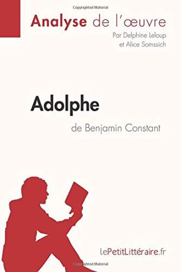 Adolphe de Benjamin Constant (Analyse de l'oeuvre)
