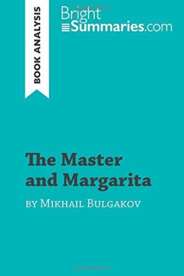 The Master and Margarita by Mikhail Bulgakov (Book Analysis)