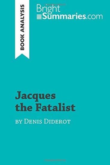 Jacques the Fatalist by Denis Diderot (Book Analysis)