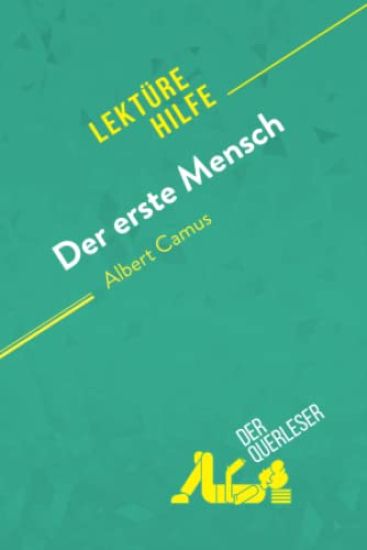 Der erste Mensch von Albert Camus (Lektürehilfe)