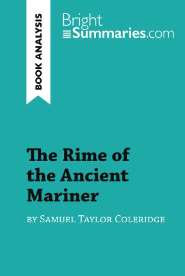 The Rime of the Ancient Mariner by Samuel Taylor Coleridge (Book Analysis)