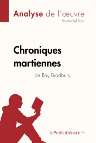Chroniques martiennes de Ray Bradbury (Analyse de l'oeuvre)