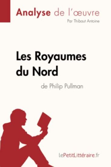 Les Royaumes du Nord de Philip Pullman (Analyse de l'oeuvre)