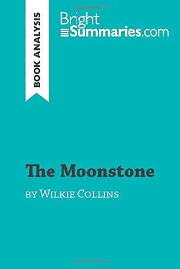 The Moonstone by Wilkie Collins (Book Analysis)