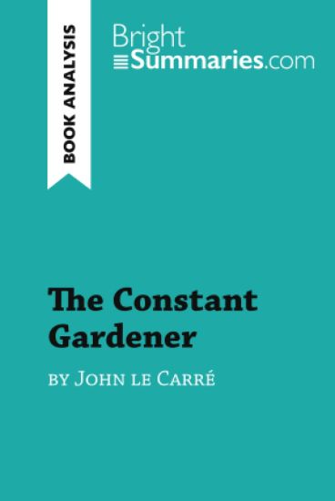 The Constant Gardener by John le Carré (Book Analysis)