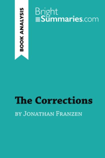 The Corrections by Jonathan Franzen (Book Analysis)