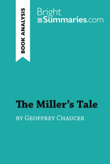 The Miller's Tale by Geoffrey Chaucer (Book Analysis)