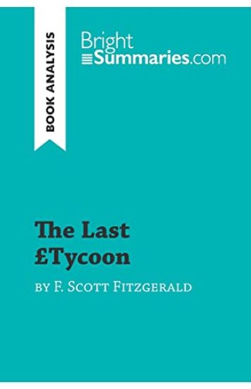The Last Tycoon by F. Scott Fitzgerald (Book Analysis)