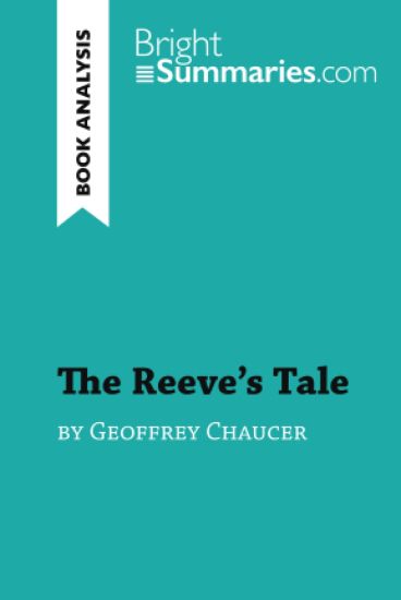 The Reeve's Tale by Geoffrey Chaucer (Book Analysis)