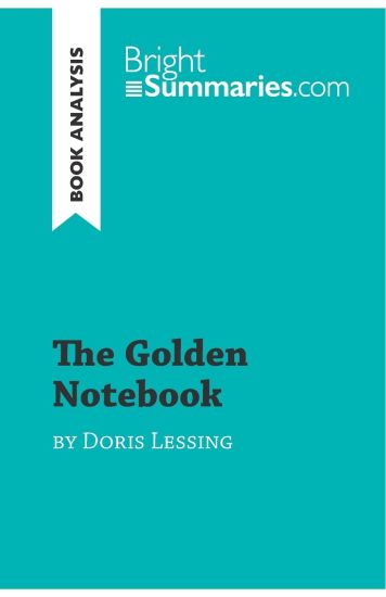 The Golden Notebook by Doris Lessing (Book Analysis)