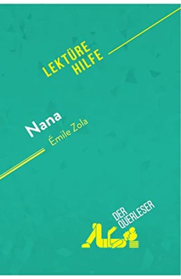 Nana von Émile Zola (Lektürehilfe)